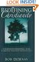 Redefining Christianity: Understanding the Purpose Driven Life Movement