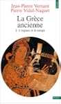 La Gr�ce ancienne, tome 2 : L'Espace...