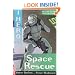 Space Rescue: v. 7 (EDGE - I, Hero)