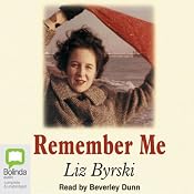 Remember Me | [Liz Byrski]