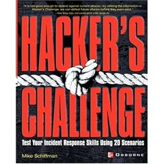 Hacker's Challenge : Test Your Incident Response Skills Using 20 Scenarios