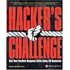Hacker's Challenge: Test Your Incident Response Skills Using 20 Scenarios (Hacking Exposed)
