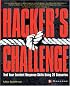 Hacker's Challenge : Test Your Incident Response Skills Using 20 Scenarios