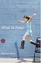 What to Keep: A Novel
