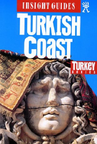 City Travel Guides Discounted  Books : Insight Guide Turkish Coast