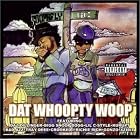 Dat Whoopty Woop by Soopafly