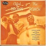 Clifford Brown and Max Roach