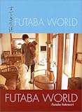 FUTABA WORLD すてき生活