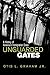 Unguarded Gates: A History of America's Immigration Crisis