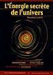 L'Energie secr�te de l'univers