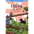 Un cheval de r�ve