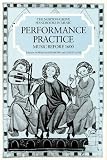 Performance Practice: Music Before 1600 (Norton/Grove Handbooks in Music)