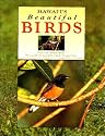 Hawaii's Beautiful Birds