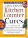 Giant Book of Kitchen Counter Cures: 117 Foods That Fight Cancer, Diabetes, Heart Disease, Arthritis, Osteoporosis, Memory Loss, Bad Digestion and Hundreds ... Problems! (Jerry Baker's Good Health series)