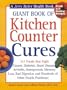 Giant Book of Kitchen Counter Cures: 117 Foods That Fight Cancer, Diabetes, Heart Disease, Arthritis, Osteoporosis, Memory Loss, Bad Digestion and ... Problems! (Jerry Baker Good Health series)