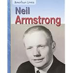 Neil Armstrong (American Lives) book cover