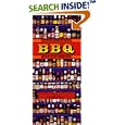 The Great BBQ Sauce Book: A Guide With Recipes