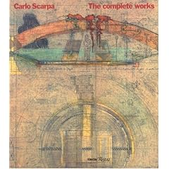 Carlo Scarpa: The Complete Works
