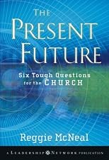 The Present Future: Six Tough Questions for the Church