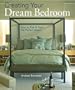 Creating Your Dream Bedroom: How to Plan & Style the Perfect Space