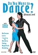 Do You Want To Dance Advanced