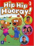 Hip Hip Hooray Student Book: Level 1 With Practice Pages