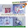 Christmastime Treats: Recipes and Crafts for the Whole FamilyA Holiday Celebrations Book (Creative Crafts)