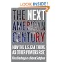 The Next American Century: How the U.S. Can Thrive as Other Powers Rise