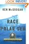 Race to the Polar Sea: The Heroic Adventures of Elisha Kent Kane