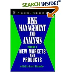 Risk Management and Analysis: Markets and Products (Wiley Series in Financial Engineering)
