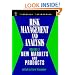 Risk Management and Analysis, New Markets and Products (Wiley Series in Financial Engineering) (Volume 2)