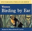 Birding by Ear: Western North America (Peterson Field Guide Audio Series)