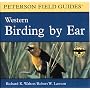 Birding by Ear: Western North America (Peterson Audios)