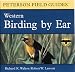 Birding by Ear: Western North America (Peterson Field Guides (R) Audios)