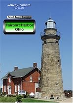 Small Town America: Fairport Harbor Ohio