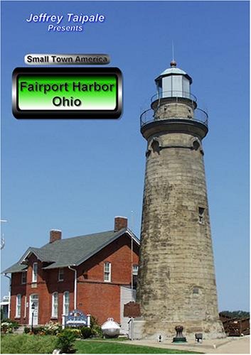 Small Town America: Fairport Harbor Ohio
