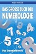 Das gro�e Buch der Numerologie. Das Standardwerk