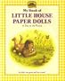 My Book of Little House Paper Dolls: A Day on the Prairie
