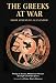Greeks at War (Essential Histories Specials)