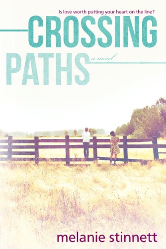 Crossing Paths by Melanie Stinnett
