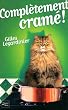 Compl�tement cram� !