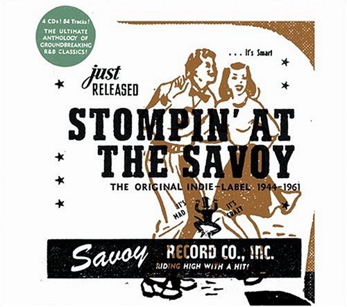 CD-Charts  Music : Stompin' at the Savoy: The Original Indie-Label 1944-1961
