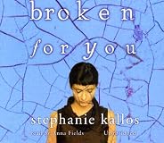 Broken for You