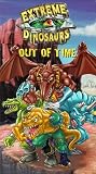 Extreme Dinosaurs: Out of Time Extreme Dinosaurs: Out of Time