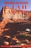 Search : Utah Camping: The Complete Guide to more than 400 Campgrounds (Foghorn Outdoors)