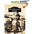 New England Skiing (Sports History) by E. John, John Allen, and B. Allen
