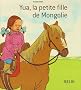 Yua, la petite fille de Mongolie