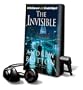 The Invisible [With Earbuds] (Playaway Adult Fiction)