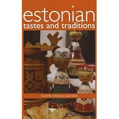 Estonian Tastes and Traditions (Hippocrene Cookbook Library)