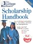 The College Board Scholarship Handbook 2002: all-new fifth edition